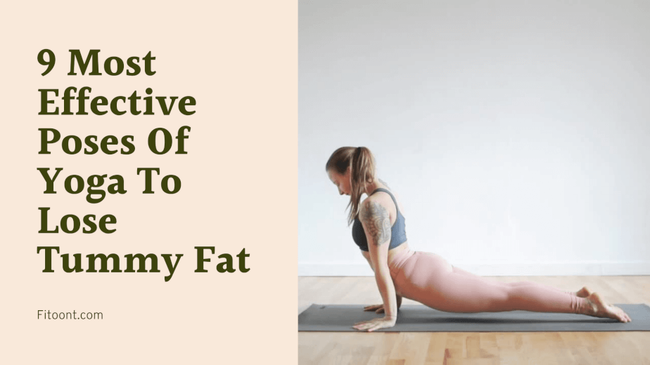 9 Most Effective Poses Of Yoga To Lose Tummy Fat - Fitoont