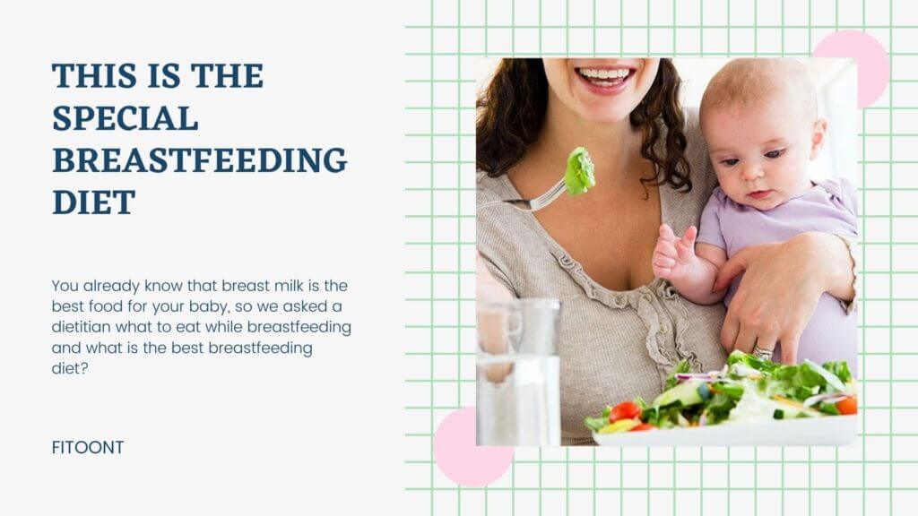 this is the special breastfeeding diet - fitoont