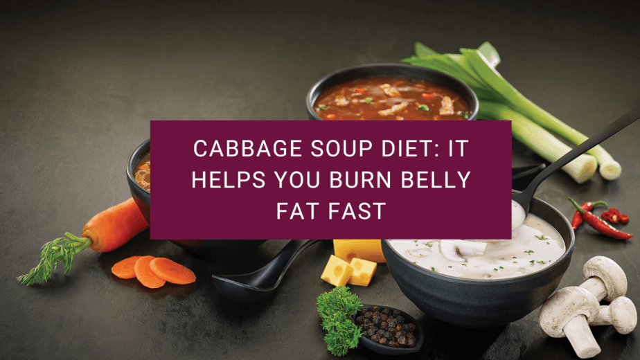 cabbage soup diet. lose weight, burn belly fat
