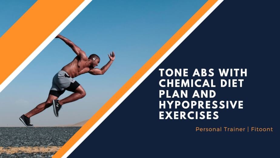 tone abs, chemical diet plan, hypopressive exercises