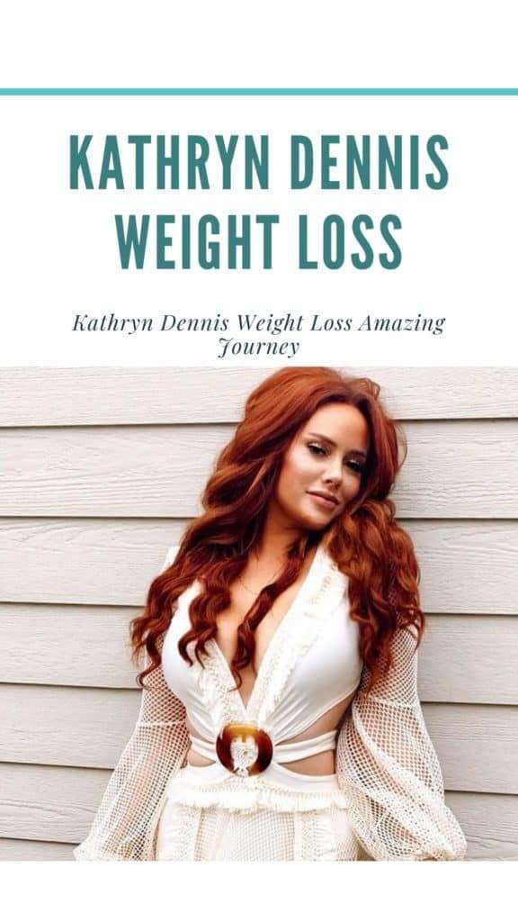 kathryn dennis weight loss