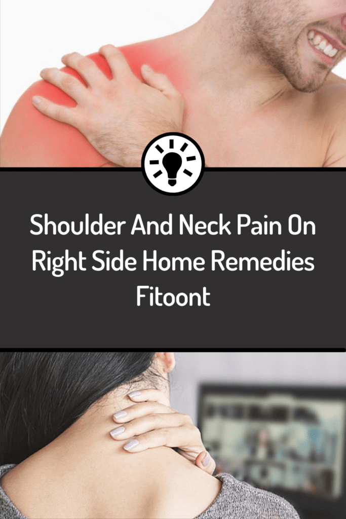 shoulder and neck pain on the right side home remedies