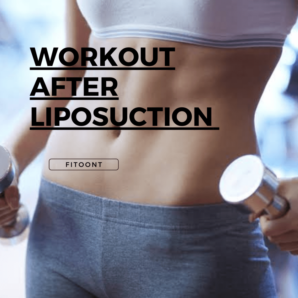 Workout after liposuction