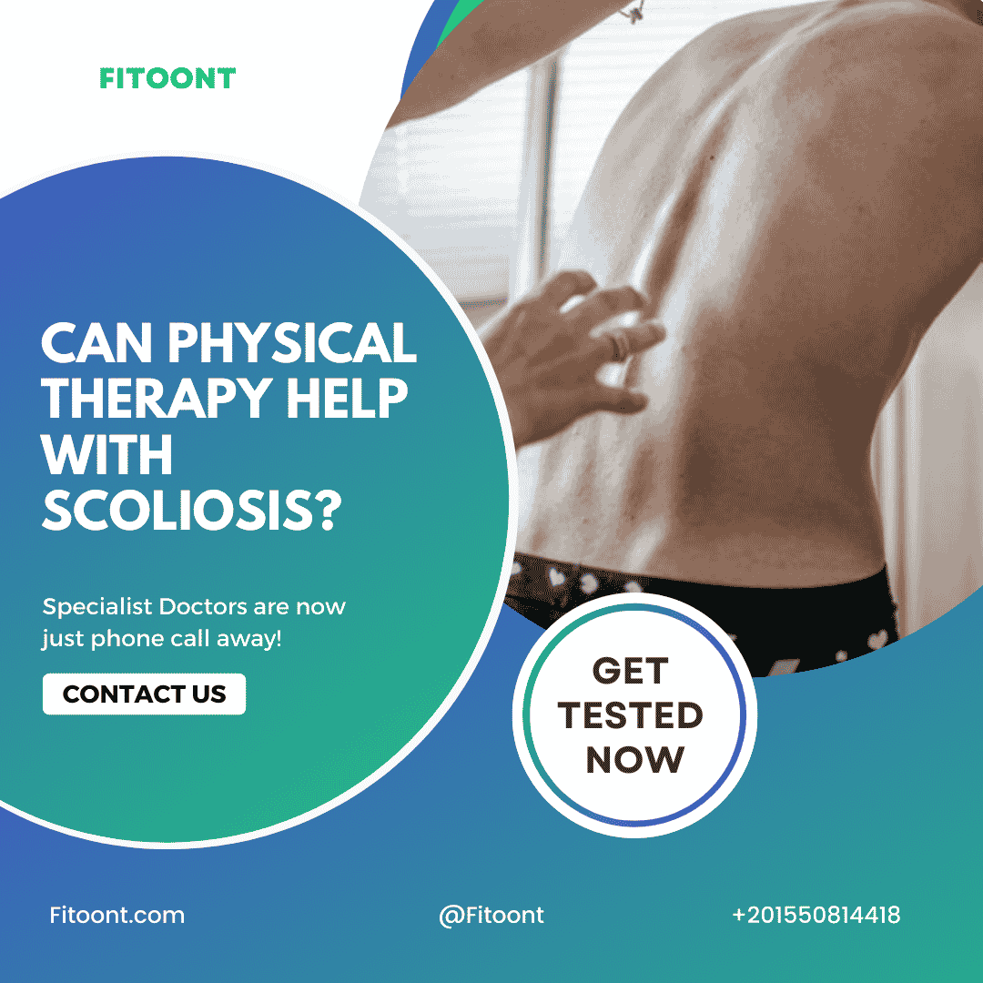 Can Physical Therapy Help with Scoliosis? - Fitoont