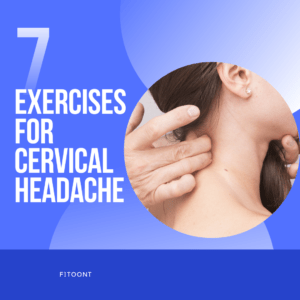 7 Exercises For Cervicogenic Headache