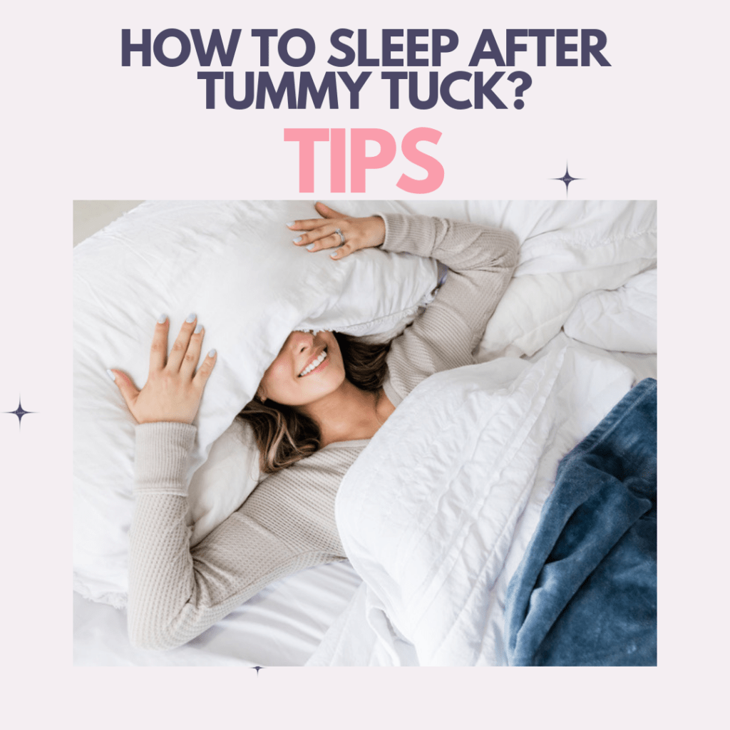 How To Sleep After Tummy Tuck